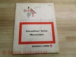 Bausch & Lomb 312694-319ND Manual For Stereo Zoom Series Microscopes. Fixed Price $100.77.