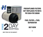 Rh Quality Filter Set Freightliner Replaces FS19915 FK13834 FK138500. Fixed Price $89.99.