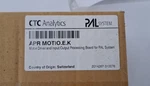 Ctc Analytics Pal Apr Motio.e.k Motor Driver Input/output Board Thermo CH-952590. Fixed Price $1400.00.