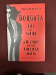 Borgata: Rise Of Empire: History The American Mafia By Louis Ferrante 426B. Fixed Price $19.88.