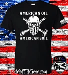 T-shirt, American Soil, Oilfield Trash, Life, First,. Fixed Price $22.95.
